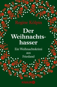 Der Weihnachtshasser