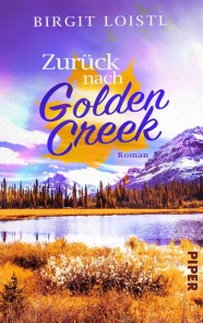 Zurück nach Golden Creek