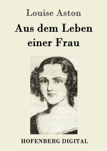 Aus dem Leben einer Frau