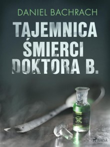 Tajemnica smierci doktora B.