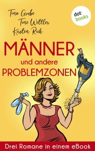 Männer und andere Problemzonen