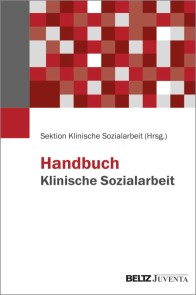 Handbuch Klinische Sozialarbeit