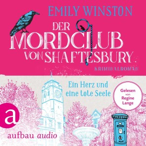 Der Mordclub von Shaftesbury - Ein Herz und eine tote Seele