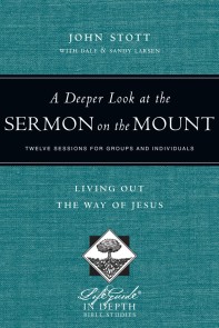 A Deeper Look at the Sermon on the Mount