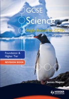 GCSE Science Single Award for CCEA: Foundation and Higher Tier Revision Book