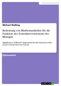 Bedeutung von Blutbestandteilen für die Funktion des Zentralnervensystems des Blutegels