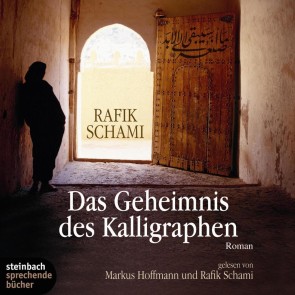 Das Geheimnis des Kalligraphen (Gekürzt)