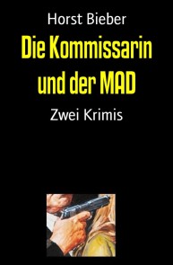 Die Kommissarin und der MAD