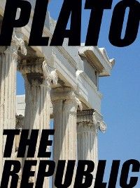 Republic (The Republic of Plato)