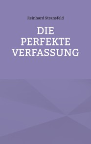 Die Perfekte Verfassung