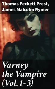 Varney the Vampire (Vol.1-3)