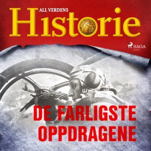 De farligste oppdragene