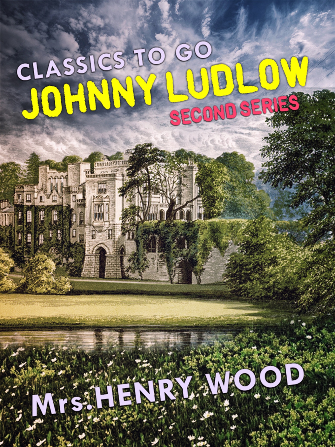 Johnny Ludlow, Second Series