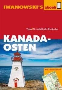 Kanada Osten - Reiseführer von Iwanowski