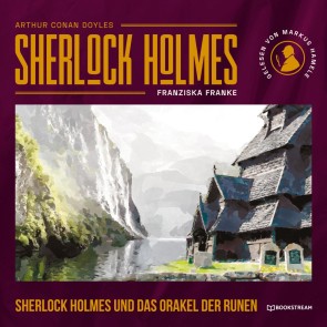 Sherlock Holmes und das Orakel der Runen