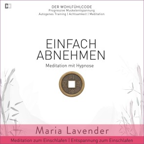 Einfach Abnehmen | Meditation Hypnose | Meditation zum Einschlafen | Entspannung zum Einschlafen