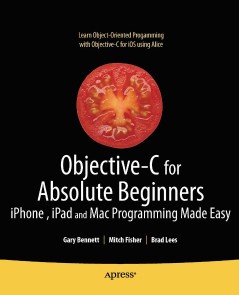 Objective-C for Absolute Beginners