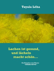 Lachen ist gesund, und lächeln macht schön...