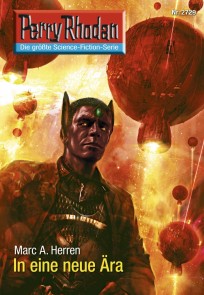 Perry Rhodan 2729: In eine neue Ära