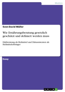 Wie Ernährungsberatung gesetzlich geschützt und definiert werden muss