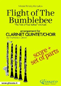 Flight of The Bumblebee - Clarinet Quintet Score & Parts