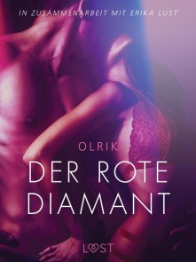 Der rote Diamant: Erika Lust-Erotik