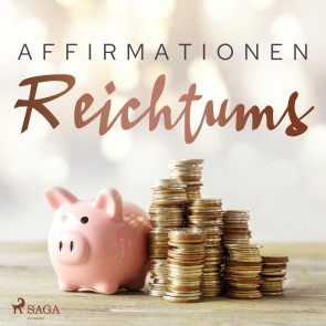 Affirmationen des Reichtums