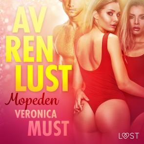 Av ren lust: Mopeden