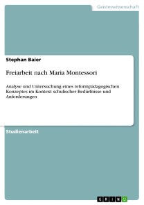 Freiarbeit nach Maria Montessori