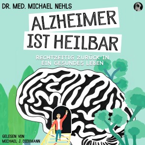 Alzheimer ist heilbar