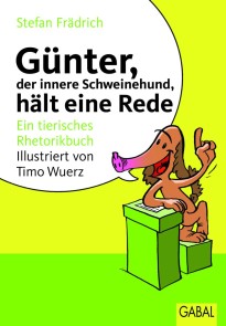 Günter, der innere Schweinehund, hält eine Rede