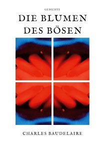 Die Blumen des Bösen