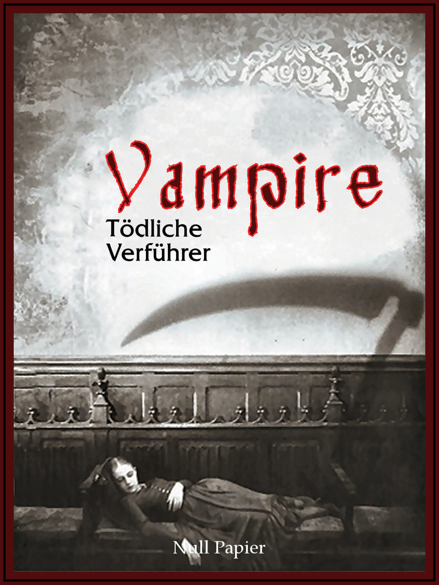 Vampire - Tödliche Verführer