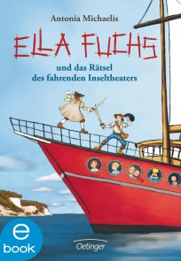 Ella Fuchs und das Rätsel des fahrenden Inseltheaters