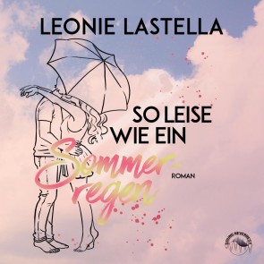 So leise wie ein Sommerregen