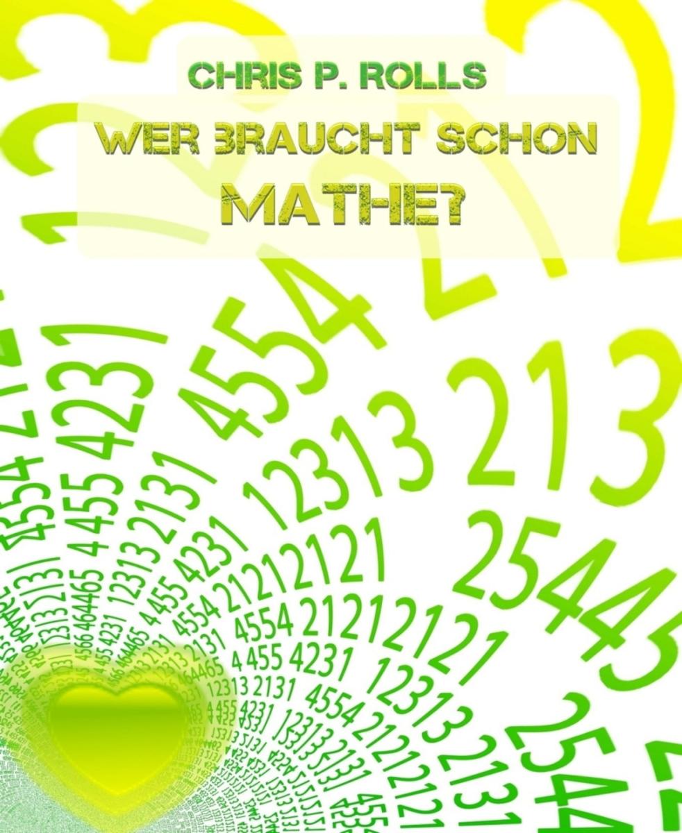 Wer braucht schon Mathe?