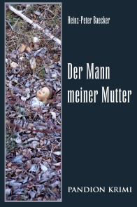 Der Mann meiner Mutter: Hunsrück-Krimi-Reihe Band VI