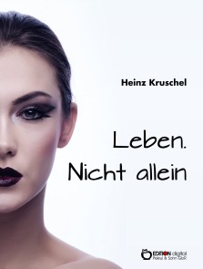 Leben. Nicht allein