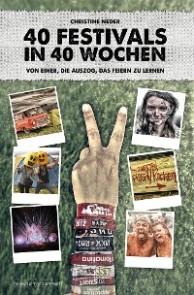 40 Festivals in 40 Wochen