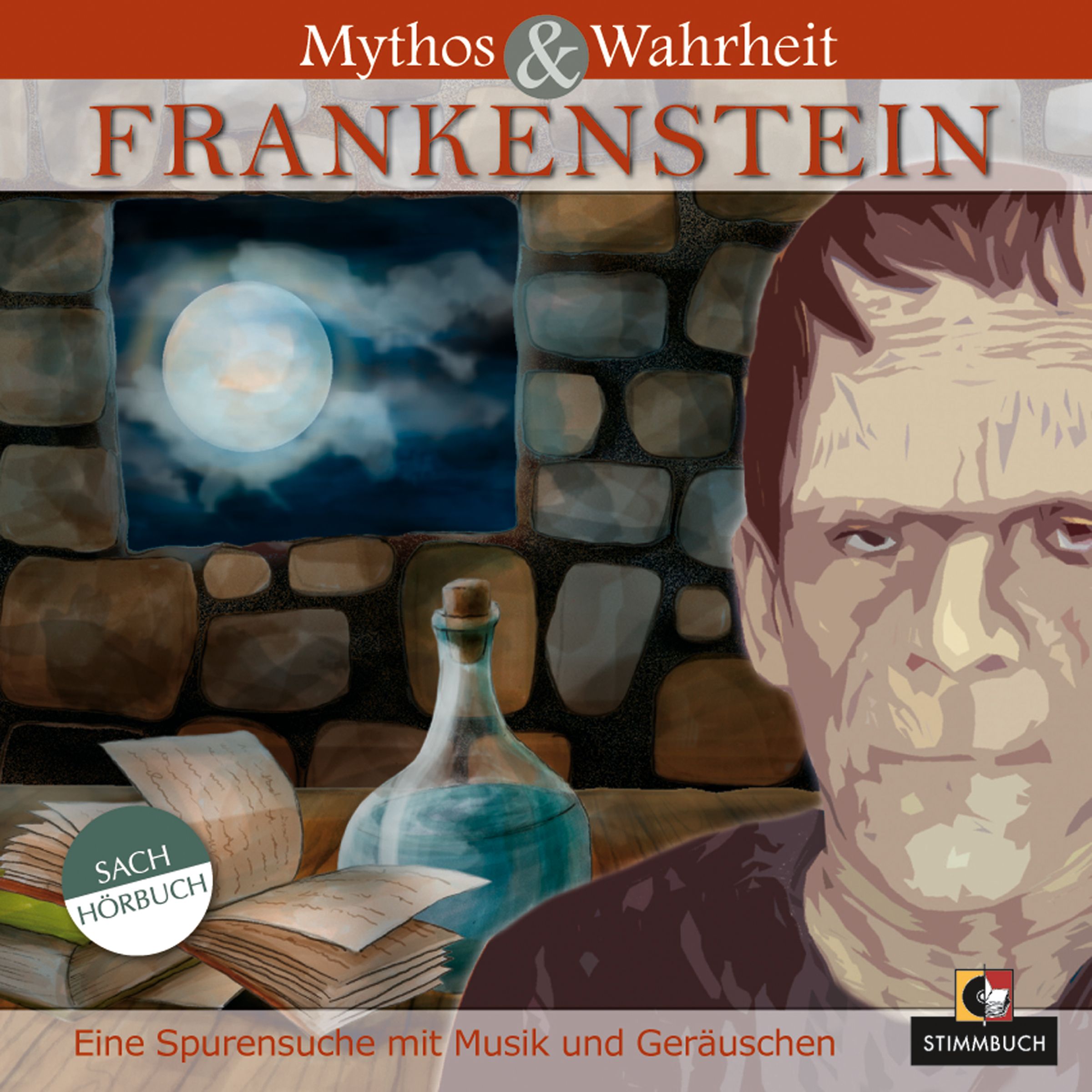 Mythos & Wahrheit 04: Frankenstein