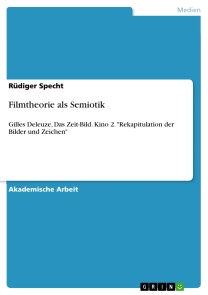 Filmtheorie als Semiotik