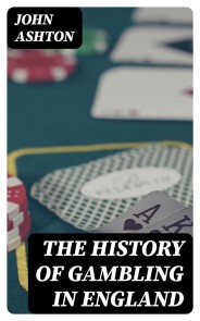 The History of Gambling in England