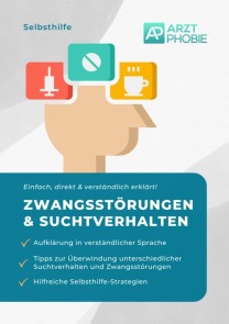 Zwangsstörungen und Suchtverhalten überwinden