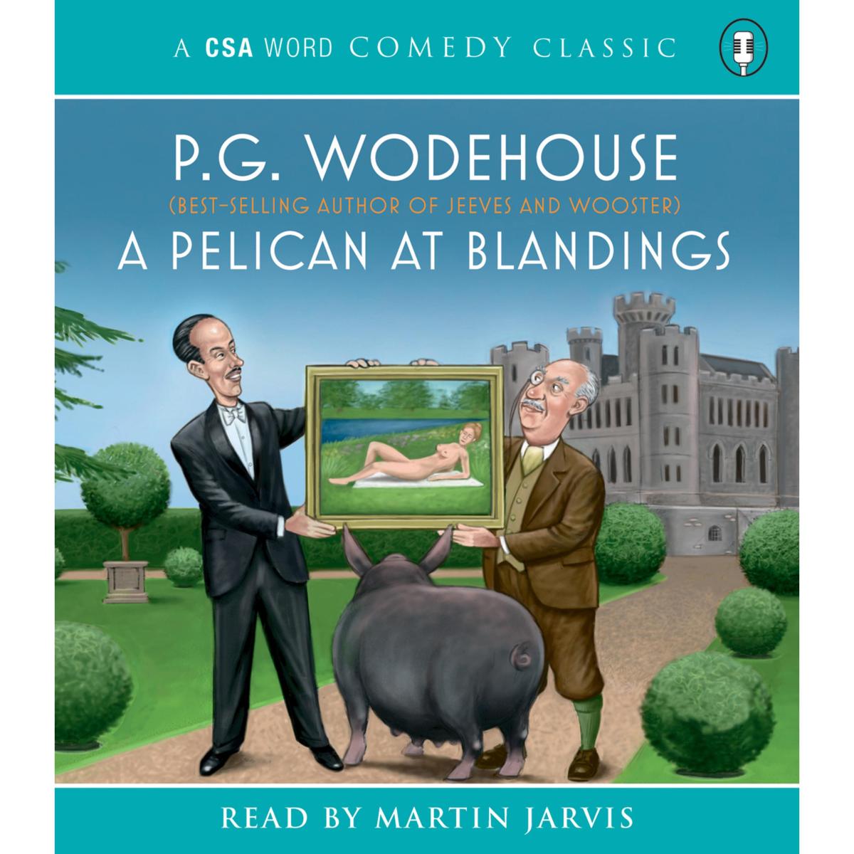 A Pelican at Blandings (Abridged)