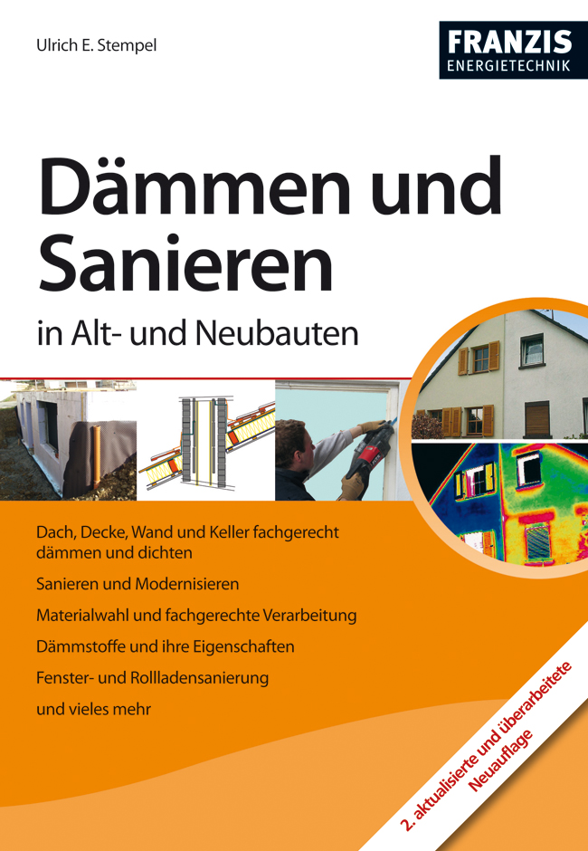 Dämmen und Sanieren in Alt- und Neubauten