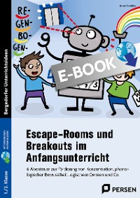 Escape-Rooms und Breakouts im Anfangsunterricht