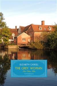 The Grey Woman and other Tales