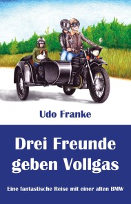 Drei Freunde geben Vollgas