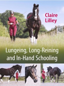 Lungeing, Long-Reining and In-Hand Schooling