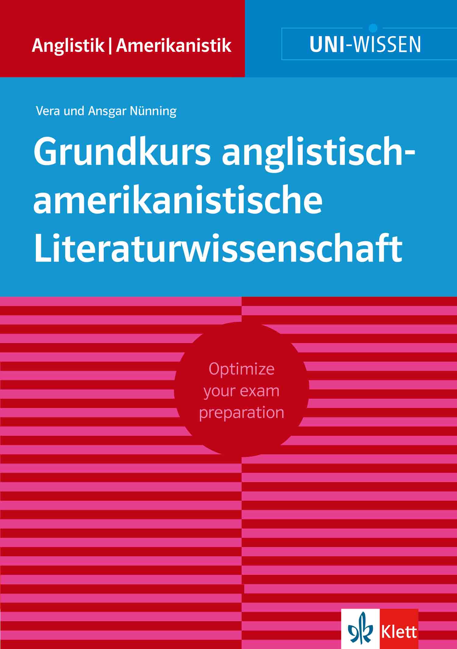 Uni-Wissen Grundkurs anglistisch-amerikanistische Literaturwissenschaft (deutsche Version)